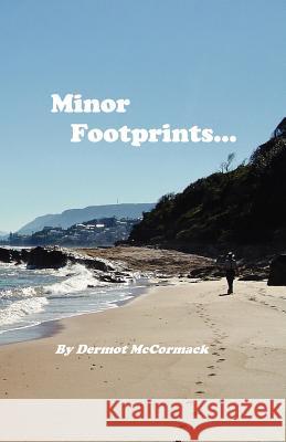 Minor Footprints... Dermot McCormack 9781412092074