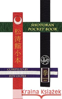 Shotokan Pocket Book Ken Lyons 9781412093422 Trafford Publishing