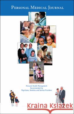 Personal Medical Journal Life Cycle Publishing Inc 9781412098885 Trafford Publishing