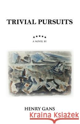 Trivial Pursuits Henry Gans 9781412098939