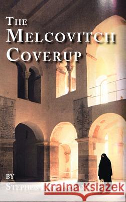 The Melcovitch Coverup Stephen Deppermann 9781412200325