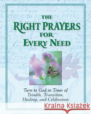 The Right Prayers for Every Need Publications International Ltd 9781412745451