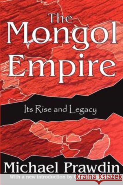 The Mongol Empire: Its Rise and Legacy Prawdin, Michael 9781412805193 Aldine