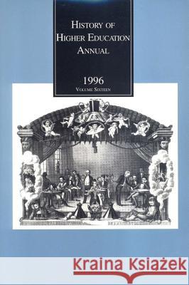 History of Higher Education Annual: 1996: 1996 Geiger, Roger L. 9781412805421