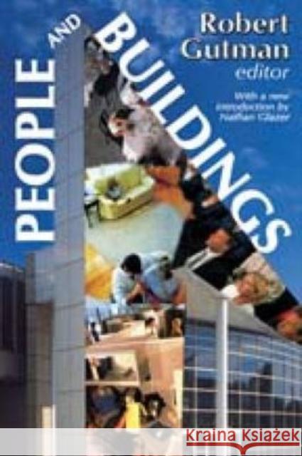 People and Buildings Robert Gutman 9781412809931 0