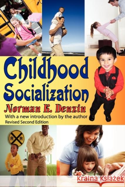 Childhood Socialization Denzin, Norman K. 9781412810593 Transaction Publishers