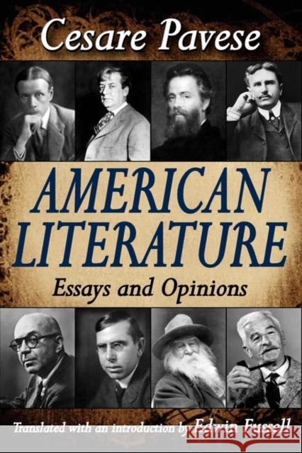 American Literature: Essays and Opinions Pavese, Cesare 9781412810739 Transaction Publishers