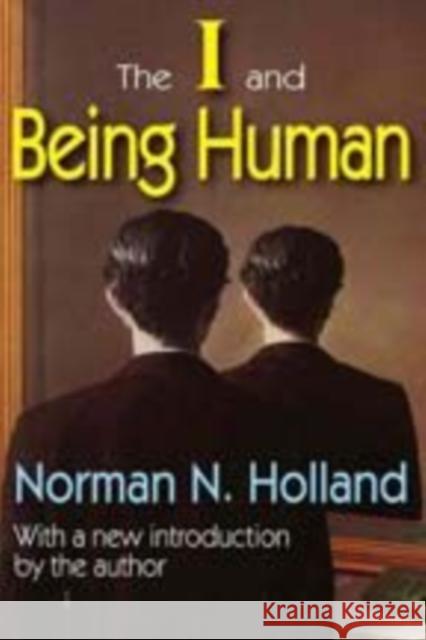 The I and Being Human Norman Norwood, Jr. Holland 9781412811378