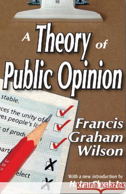 A Theory of Public Opinion  9781412815017 Not Avail