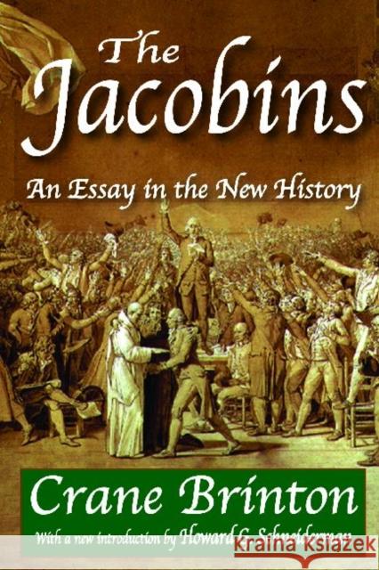 The Jacobins: An Essay in the New History Renner, Karl 9781412818339 Transaction Publishers