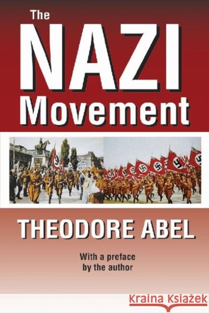 The Nazi Movement Theodore Fred Abel Theodore Abel 9781412846134 Aldine