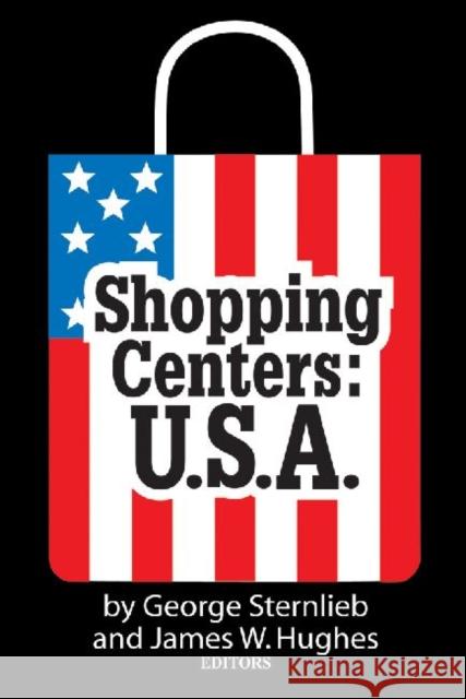 Shopping Centers: U.S.A. Hughes, James 9781412848565 Transaction Publishers