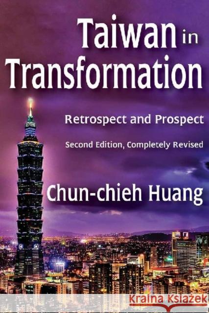 Taiwan in Transformation: Retrospect and Prospect Huang, Chun-Chieh 9781412853927
