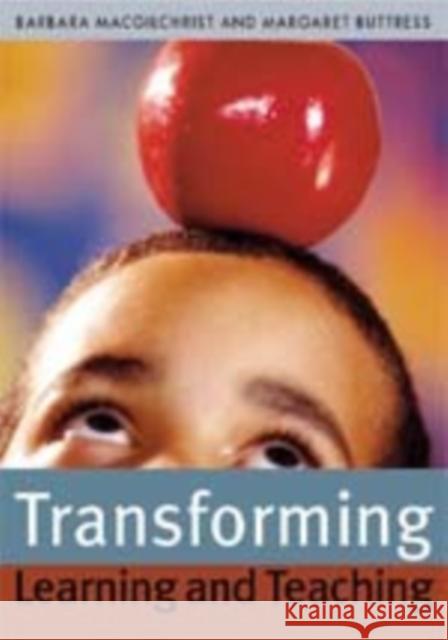 Transforming Learning and Teaching: We Can If... Macgilchrist, Barbara 9781412900553