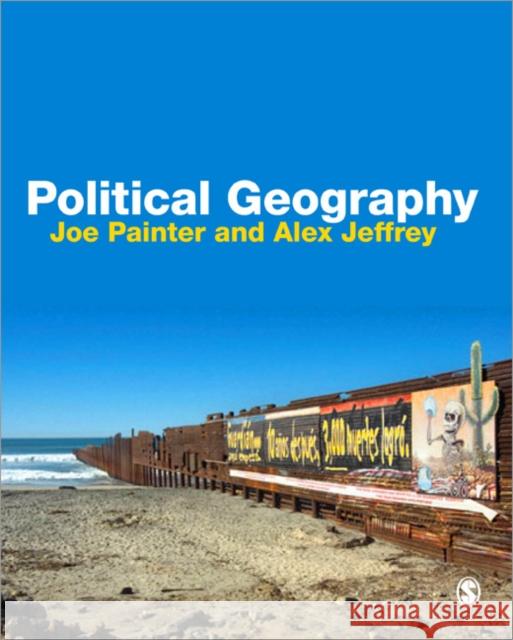 Political Geography: An Introduction to Space and Power Painter, Joe 9781412901383 0