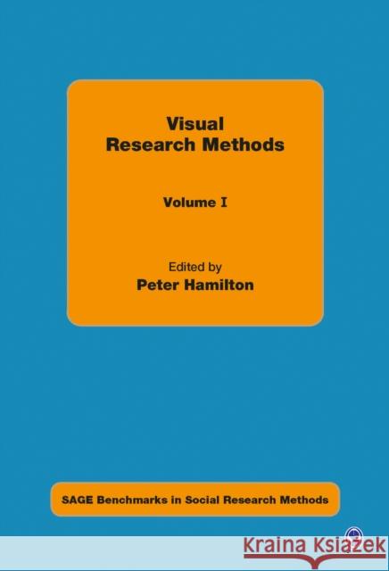 Visual Research Methods Peter Hamilton 9781412901512 Sage Publications