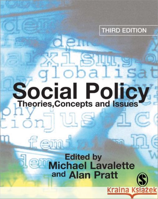 Social Policy: Theories, Concepts and Issues Lavalette, Michael 9781412901710