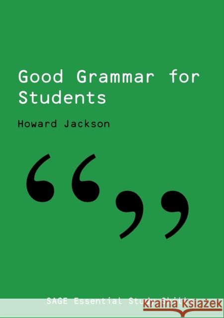 Good Grammar for Students Howard Jackson 9781412902038 0