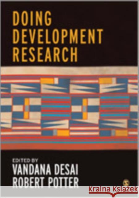 Doing Development Research Vandana Desai Robert B. Potter 9781412902847 Sage Publications