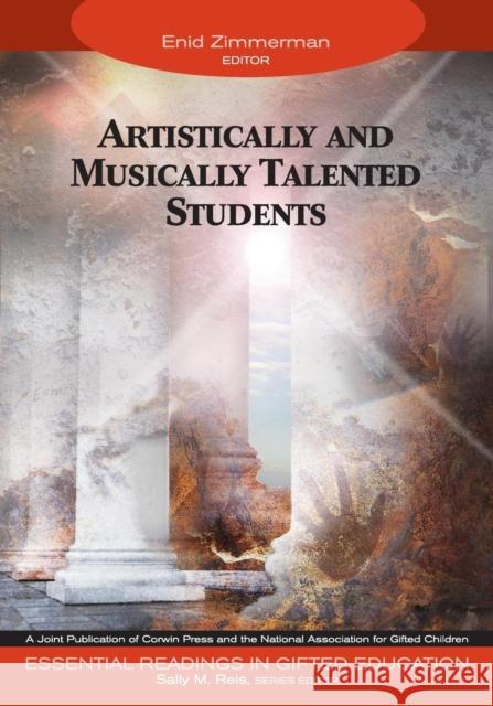 Artistically and Musically Talented Students Enid D. Zimmerman Sally M. Reis Enid Zimmerman 9781412904346 Corwin Press