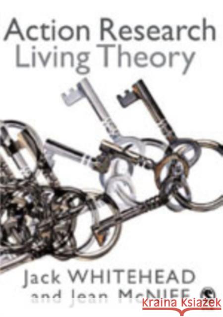 Action Research: Living Theory Whitehead, A. Jack 9781412908542