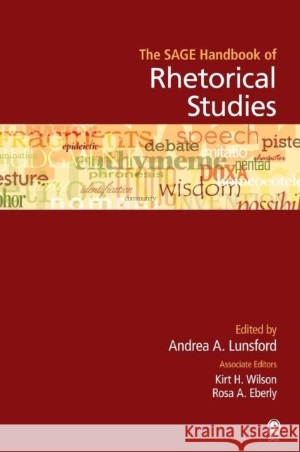 The SAGE Handbook of Rhetorical Studies  9781412909501 SAGE PUBLICATIONS INC