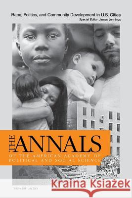 Race, Politics, and Community Development in U.S. Cities James Jennings 9781412909952