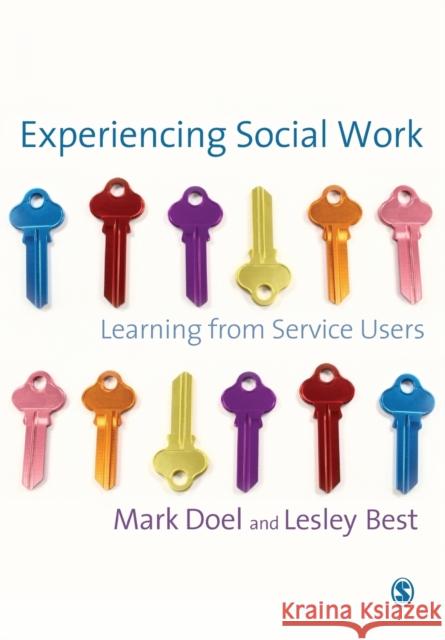 Experiencing Social Work Doel, Mark 9781412910224