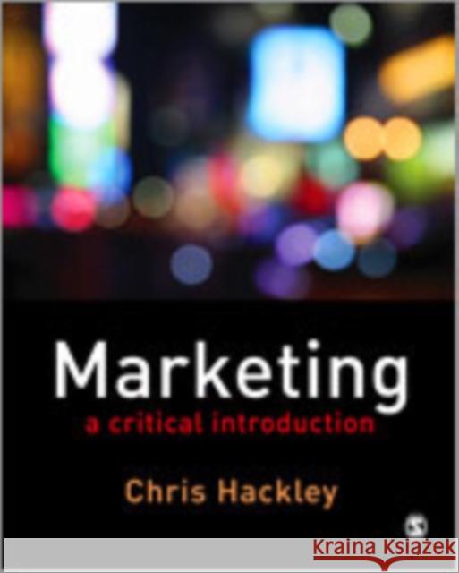 Marketing: A Critical Introduction Hackley, Chris 9781412911481 Sage Publications (CA)