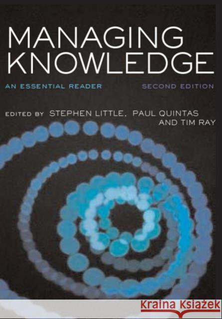 Managing Knowledge: An Essential Reader Little, Stephen E. 9781412912402 Sage Publications