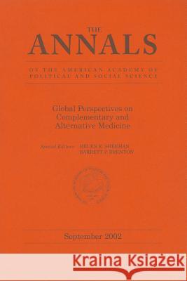 Global Perspectives on Complementary and Alternative Medicine Helen E. Sheehan Barrett P. Brenton 9781412913416 Sage Publications (CA)