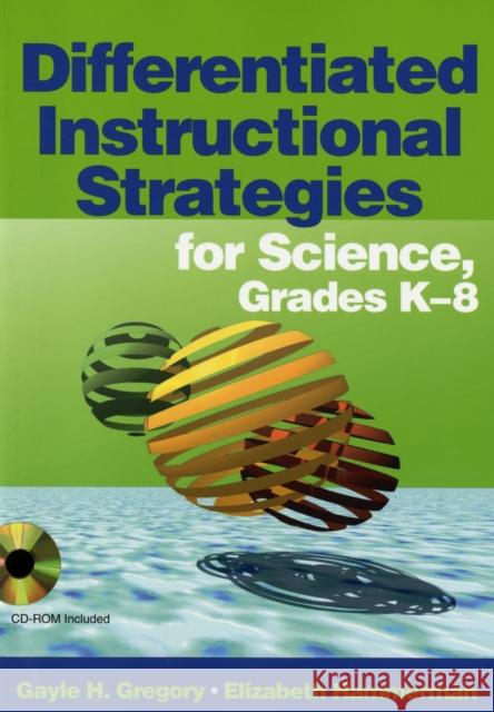 differentiated instructional strategies for science, grades k-8  Gregory, Gayle H. 9781412916516