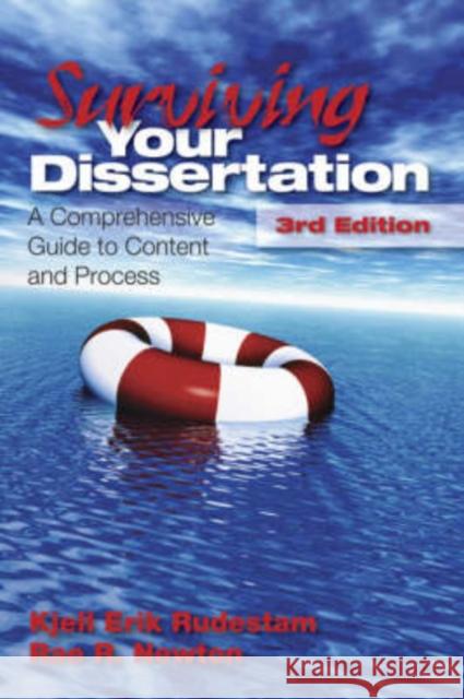 Surviving Your Dissertation: A Comprehensive Guide to Content and Process Rudestam, Kjell Erik 9781412916783 Sage Publications