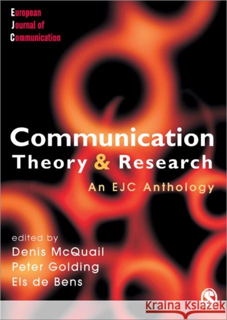 Communication Theory and Research Denis McQuail Peter Golding Els D 9781412918336 Sage Publications