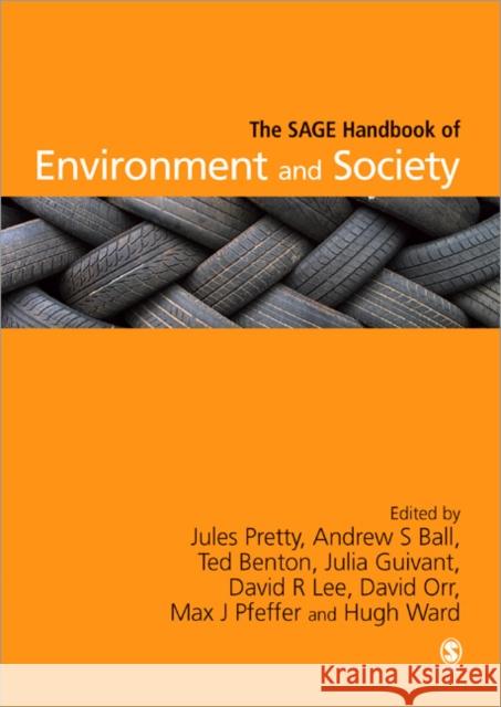 The Sage Handbook of Environment and Society Pretty, Jules 9781412918435 Sage Publications