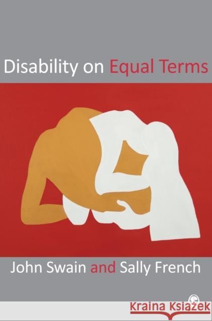 Disability on Equal Terms Sally French John Swain 9781412919876 Sage Publications