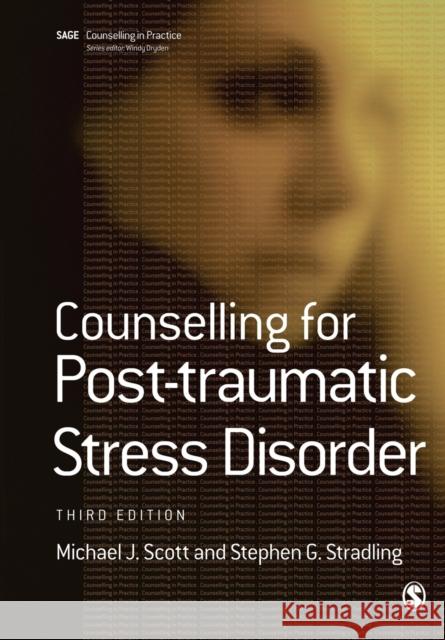 Counselling for Post-traumatic Stress Disorder Stephen G Stradling 9781412921008 SAGE Publications Inc