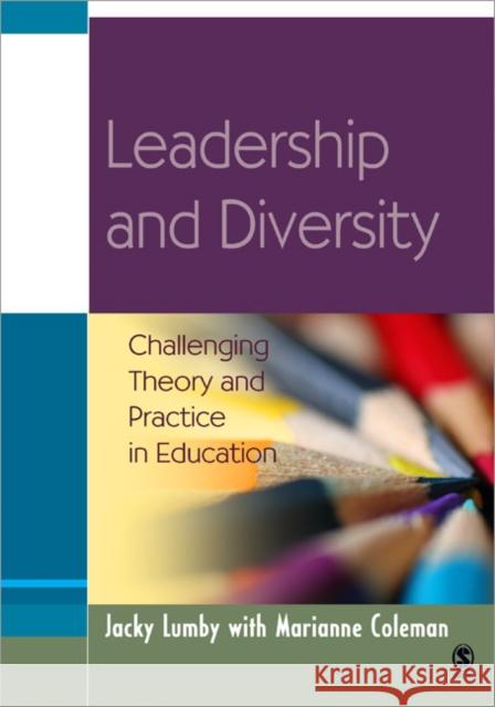 Leadership and Diversity: Challenging Theory and Practice in Education Lumby, Jacky 9781412921831