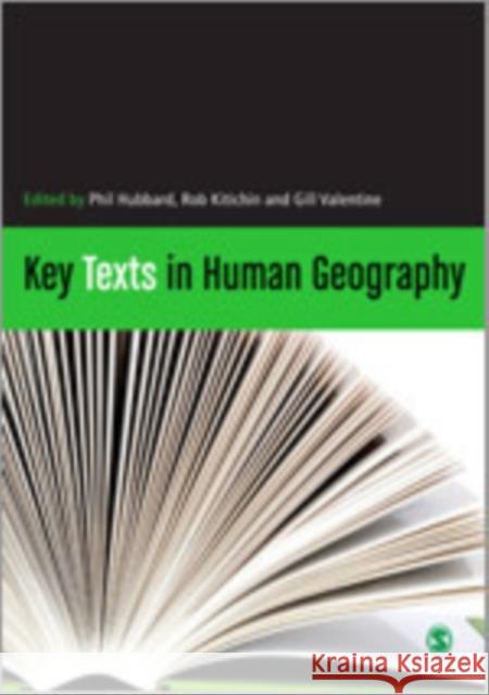Key Texts in Human Geography Gill Valentine Phil Hubbard Rob Kitchin 9781412922609 Sage Publications