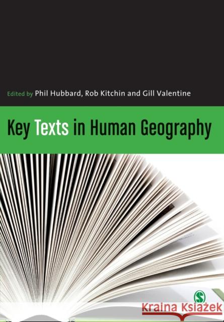 Key Texts in Human Geography Gill Valentine Phil Hubbard Rob Kitchin 9781412922616 Sage Publications