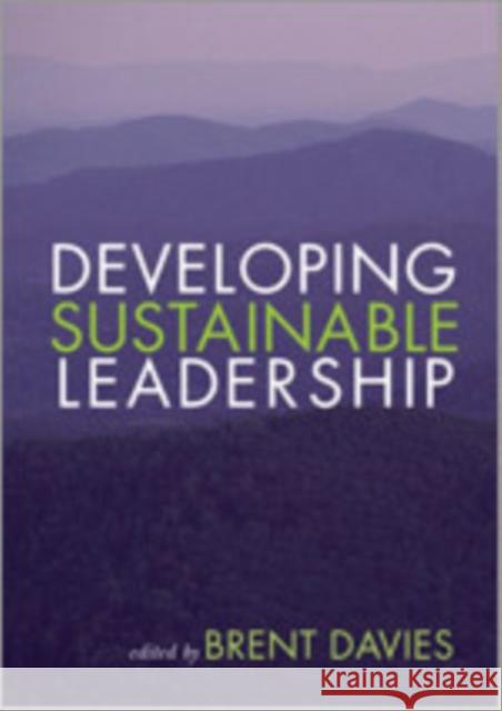 Developing Sustainable Leadership Brent Davies 9781412923958 Paul Chapman Publishing