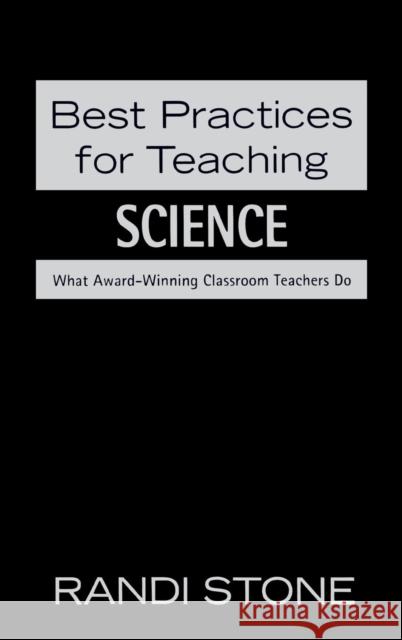 Best Practices for Teaching Science: What Award-Winning Classroom Teachers Do Sofman, Randi B. 9781412924566 Corwin Press