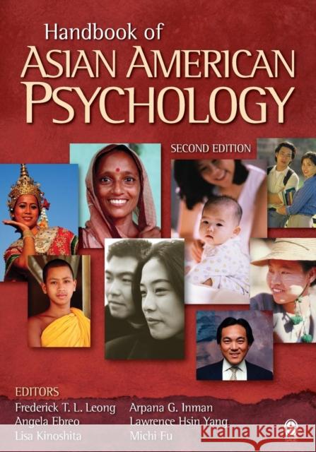 Handbook of Asian American Psychology Frederick T. L. Leong Arpana G. Inman Angela Ebreo 9781412924672 Sage Publications