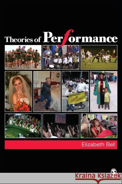 Theories of Performance Elizabeth Bell 9781412926379