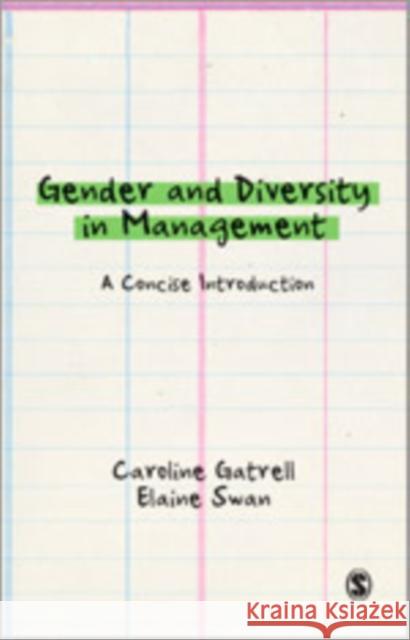 Gender and Diversity in Management: A Concise Introduction Gatrell, Caroline 9781412928236