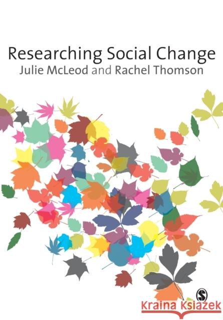 Researching Social Change McLeod, Julie 9781412928878