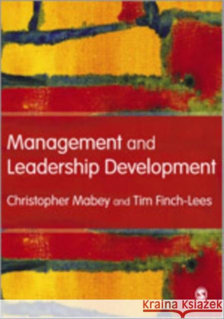 Management and Leadership Development Tim Finc Christopher Mabey 9781412929011 Sage Publications