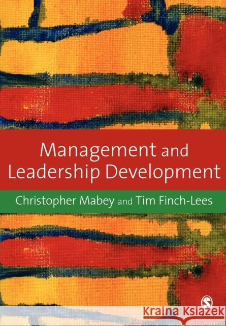 Management and Leadership Development Tim Finc Christopher Mabey 9781412929028 Sage Publications