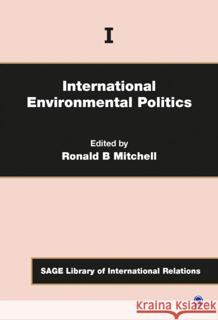 International Environmental Politics Set Mitchell, Ronald B. 9781412930055