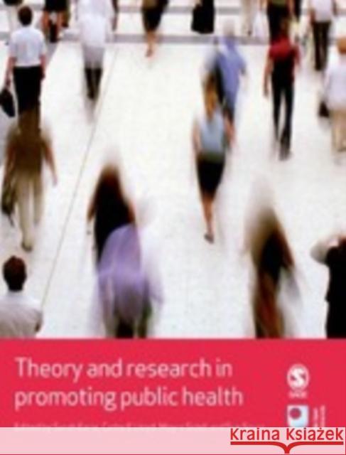 Theory and Research in Promoting Public Health Cathy E. Lloyd Moyra Sidell Sarah Earle 9781412930703